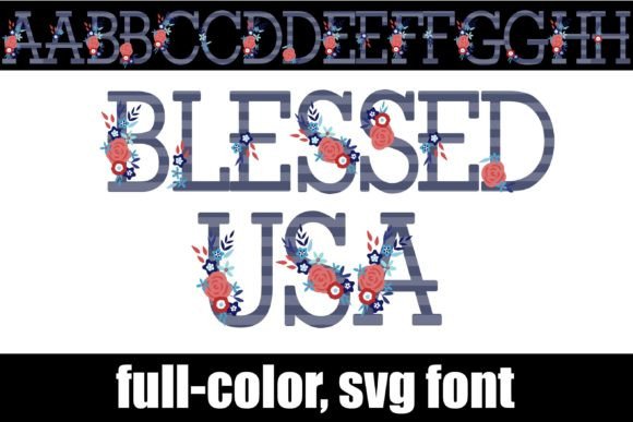 Introducing Blessed USA: A Patriotic Font with a Modern Twist